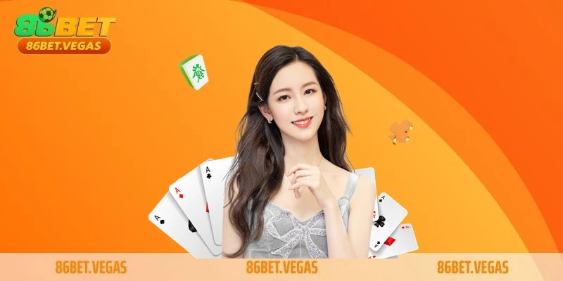 Một số thông tin cơ bản về sảnh game bài 86bet