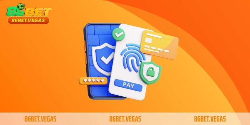 Quyền riêng tư 86bet người chơi được đảm bảo 